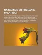 Naissance En Rh Nanie-palatinat: Michel di Livres Groupe edito da Books LLC, Wiki Series