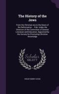 The History Of The Jews di Philip Henry Gosse edito da Palala Press