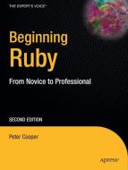 Beginning Ruby di Peter Cooper edito da Apress