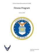 Air Force Guidance Memorandum AFI 36-2905 Fitness Program di United States Government Us Air Force edito da Createspace