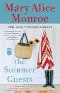 The Summer Guests di Mary Alice Monroe edito da GALLERY BOOKS