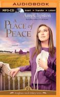 A Place of Peace di Amy Clipston edito da Zondervan on Brilliance Audio
