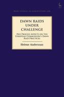 Dawn Raids Under Challenge di Helene Andersson edito da Bloomsbury Publishing Plc