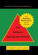 The Fortney Encyclical Black History di Albert Fortney Jr. edito da Xlibris