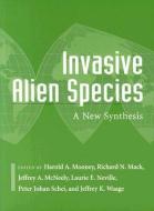 Invasive Alien Species: A New Synthesis edito da PAPERBACKSHOP UK IMPORT