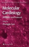 Molecular Cardiology di Zhongjie Sun edito da Humana Press