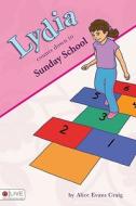 Lydia Counts Down to Sunday School di Alice Evans Craig edito da Tate Publishing & Enterprises