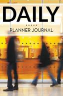 Daily Planner Journal di Speedy Publishing Llc edito da Speedy Publishing LLC