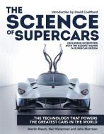 The Science of Supercars di Martin Roach, Neil Waterman, John Morrison edito da Octopus Publishing Group