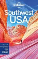 Southwest USA di Lonely Planet, Hugh McNaughtan, Carolyn McCarthy, Christopher Pitts, Benedict Walker edito da Lonely Planet