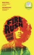 Fire Rush di Jacqueline Crooks edito da Vintage Publishing