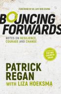 Bouncing Forwards di Patrick Regan edito da CWR