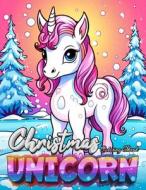 Christmas Unicorn Coloring Book For Kids-Christmas Toddler Coloring Book di Parrot Publisher edito da Parrot Publisher