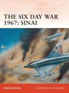 The Six Day War 1967: Sinai di Simon Dunstan edito da Bloomsbury Publishing PLC