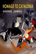 Homage to Catalonia di George Orwell, Eric Blair edito da Albatross Publishers