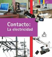Contacto: La Electricidad / Contact: Electricity di Mi-Gyeong Kim edito da ALTEA
