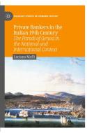 Private Bankers In The Italian 19th Century di Luciano Maffi edito da Springer Nature Switzerland AG