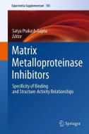 Matrix Metalloproteinase Inhibitors edito da Springer Basel AG