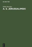A. S. Jerussalimski di Erika Stoecker edito da De Gruyter