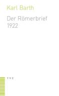 Der Römerbrief di Karl Barth edito da Theologischer Verlag Ag