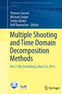 Multiple Shooting and Time Domain Decomposition Methods edito da Springer International Publishing