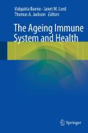 The Ageing Immune System and Health edito da Springer International Publishing