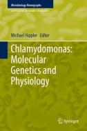 Chlamydomonas: Molecular Genetics and Physiology edito da Springer International Publishing