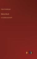 Maria-Buch di Hans Grasberger edito da Outlook Verlag