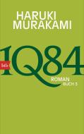 1Q84  (Buch 3) di Haruki Murakami edito da btb Taschenbuch