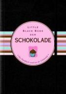 Little Black Book der Schokolade di Barbara Bloch Benjamin edito da Wiley VCH Verlag GmbH