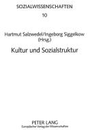 Kultur und Sozialstruktur edito da Lang, Peter GmbH