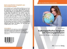 Kulturspezifischer Vergleich von Führungsprinzipien di Andrea Sabatino edito da AV Akademikerverlag