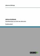 Aktienruckkaufe - Vorteilsanalyse Aus Sicht Des Aktionars di Johannes Hommert edito da Grin Publishing