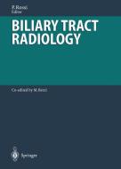 Biliary Tract Radiology edito da Springer Berlin Heidelberg