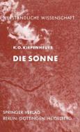 Die Sonne di K. O. Kiepenheuer edito da Springer Berlin Heidelberg