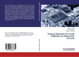 Testing Methods For Fault Detection In Electronic Circuits di Rania F. Ahmed, Ahmed M. Soliman, Ahmed G. Radwan edito da LAP Lambert Academic Publishing