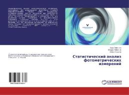 Statisticheskiy analiz fotometricheskikh izmereniy di Aida Sinetova, Il'dus Nugmanov, Igor' Nasyrov edito da LAP Lambert Academic Publishing