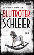 Blutroter Schleier di Karsten Krepinsky edito da Books on Demand