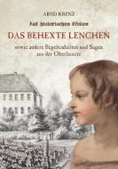 Das behexte Lenchen di Arnd Krenz edito da Books on Demand
