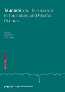 Tsunami and Its Hazards in the Indian and Pacific Oceans edito da Springer Basel AG