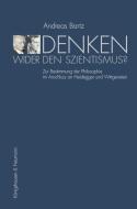 Denken wider den Szientismus? di Andreas Bartz edito da Königshausen & Neumann