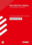 STARK Abiturprüfung BaWü - Mathematik Basisfach di Raimund Ordowski, Bruno Kunz edito da Stark Verlag GmbH