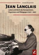 Jean Langlais di Clemens Morgenthaler edito da Wissner-Verlag