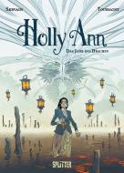 Holly Ann. Band 4 di Kid Toussaint edito da Splitter Verlag