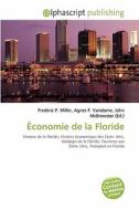 Conomie De La Floride di #Miller,  Frederic P.