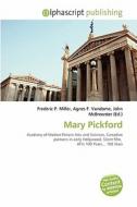 Mary Pickford edito da Alphascript Publishing