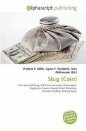 Slug (coin) edito da Betascript Publishing