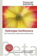 Hydrangea Xanthoneura edito da Betascript Publishing