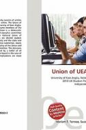 Union of Uea Students edito da Betascript Publishing