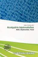 Acalyptris Bipinnatellus edito da Aud Publishing
